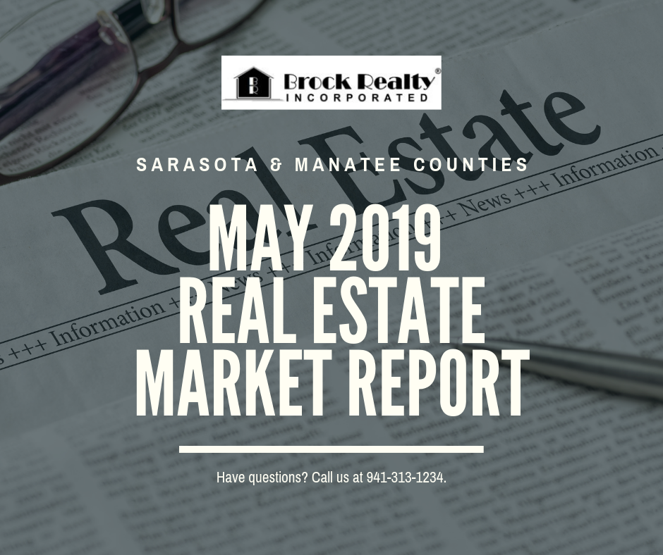 Sarasota & Manatee Counties Real Estate Market Report - May 2019