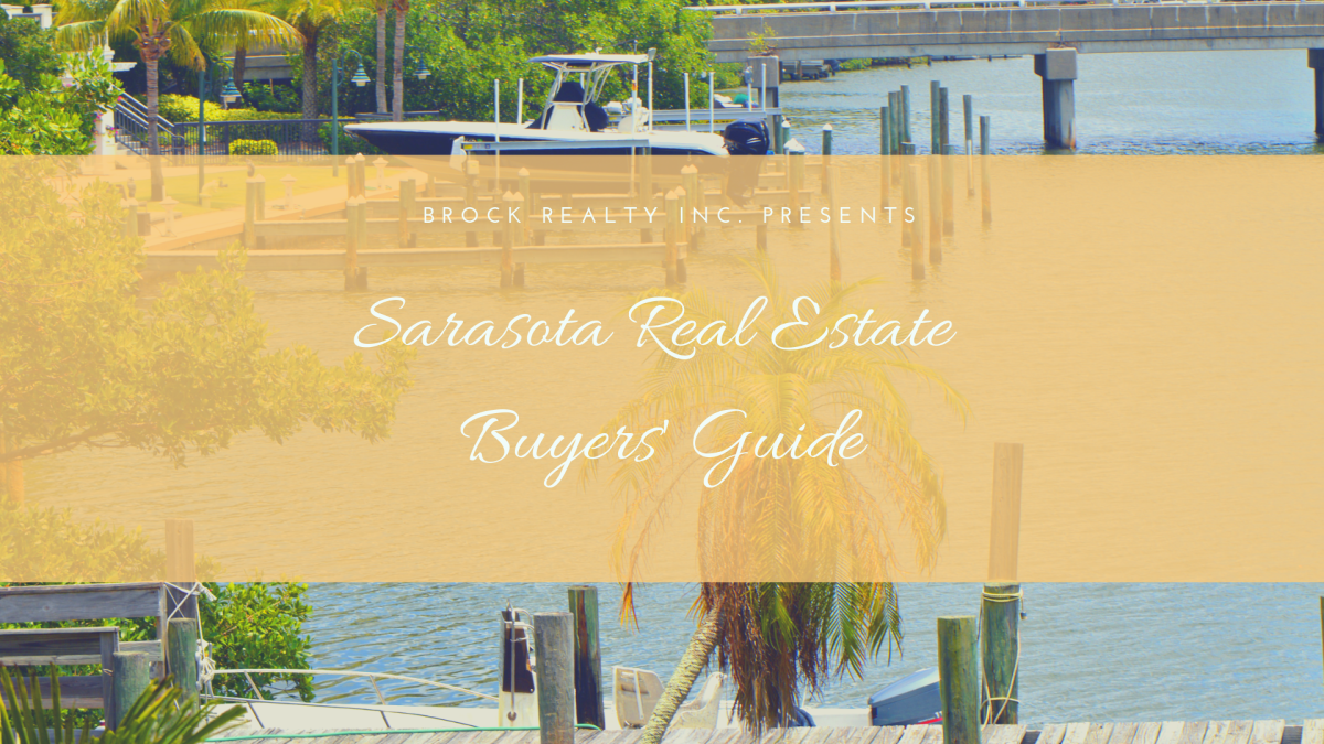 📋 Sarasota Real Estate Buyers' Guide [Brock Realty Inc. 2023]