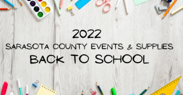 2022 Sarasota County Events & Supplies Back to School Blog
