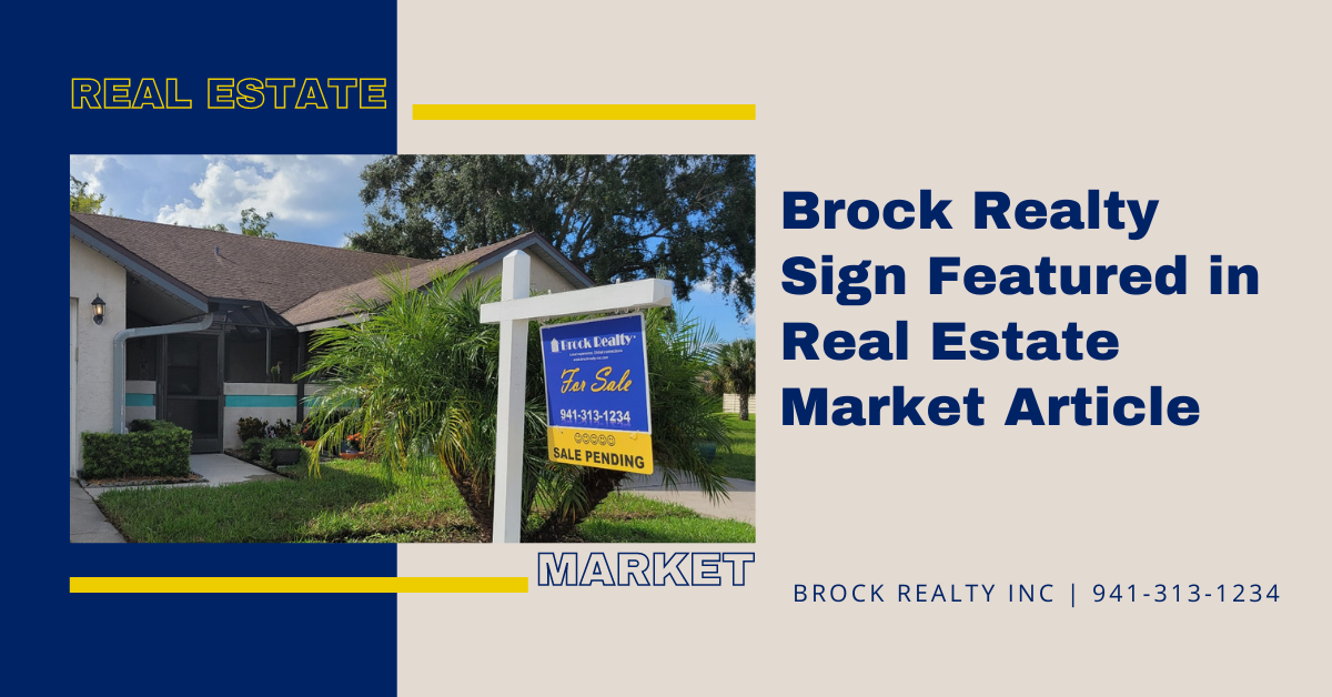 Brock Realty Sign Featured in Real Estate Market Article